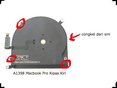 Macbook Pro A1398 kipas kiri ganti minyak lumas